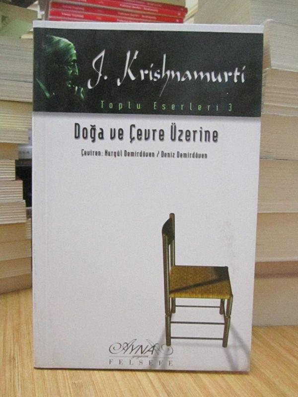 Doğa ve Çevre Üzerine - J. Krishnamurti