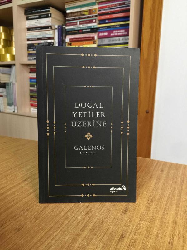 Doğal Yetiler Üzerine - Galenos