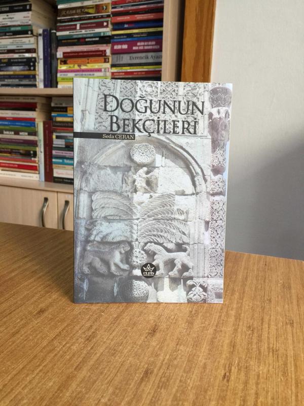 Doğunun Bekçileri - Seda Ceran
