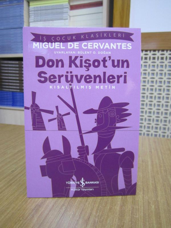 Don Kişot'un Serüvenleri - Miguel De Cervantes [Kısaltılmış Metin / İş Çocuk Klasikleri]