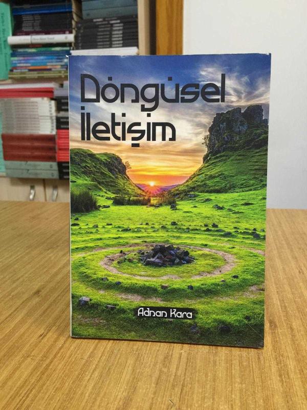 Döngüsel İletişim - Adnan Kara