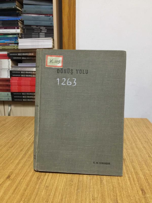 Dönüş Yolu - Erich Maria Remarque [Sonradan Ciltlenmiş]