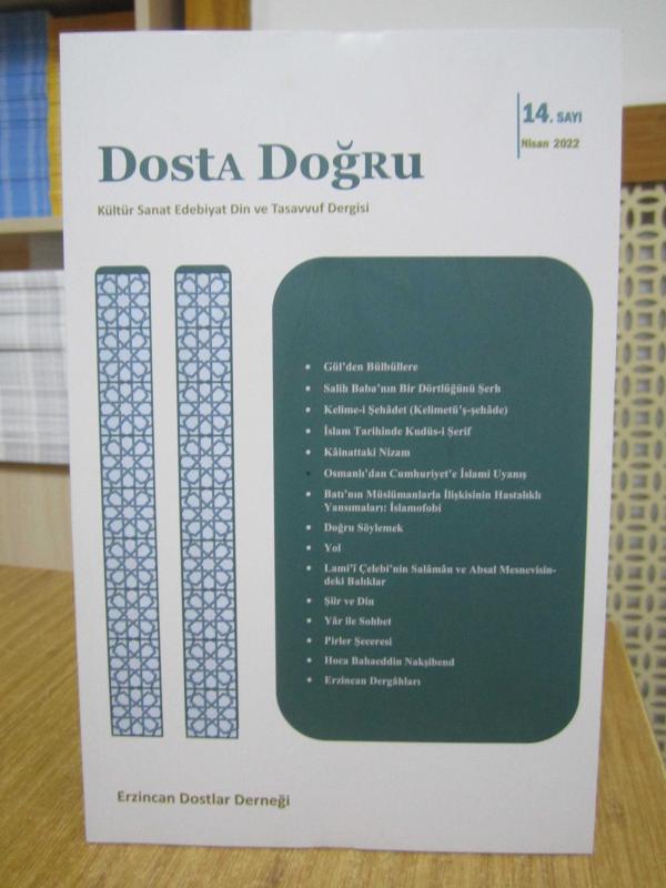 Dosta Doğru Dergisi - 14. Sayı - Nisan 2022 / Erzincan Dostlar Derneği