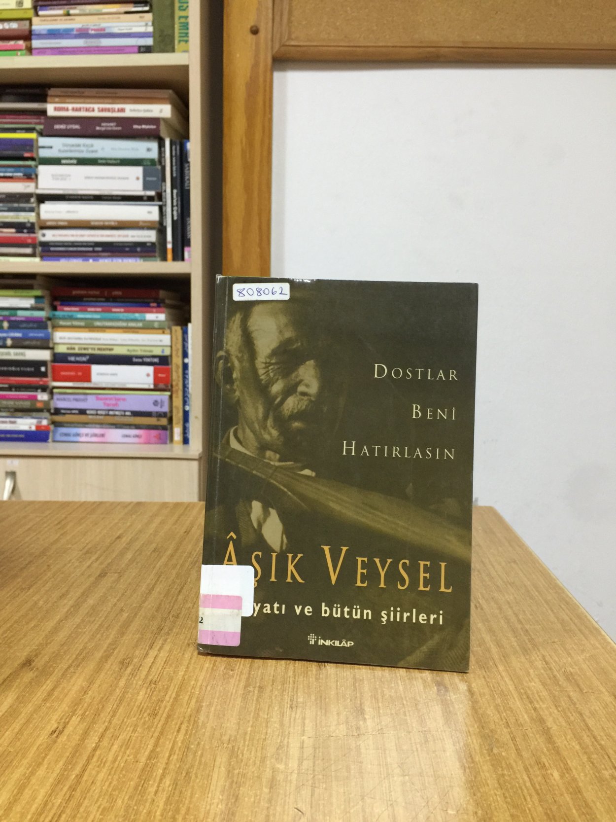 Dostlar Beni Hatırlasın - Aşık Veysel Hayatı ve Bütün Şiirleri