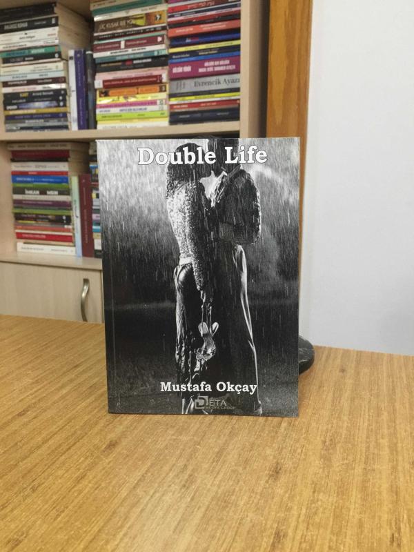 Double Life - Mustafa Okçay