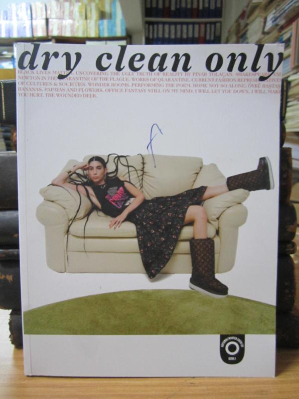 Dry Clean Only Magazine - Autumn Winter 2020 2021 - Issue 1