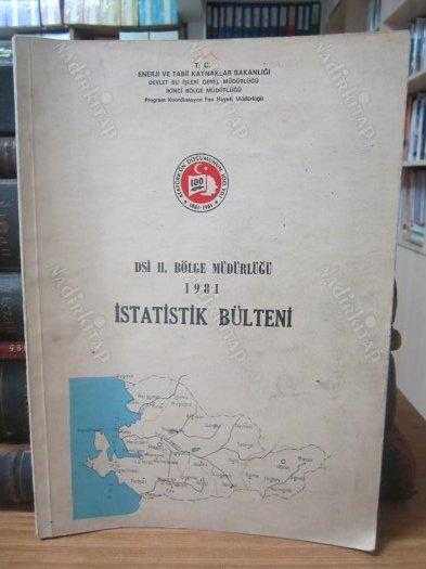 DSİ 2. BÖLGE MÜDÜRLÜĞÜ 1981 İSTATİSTİK BÜLTEN - Enerji ve Tabii Kaynaklar Bakanlığı