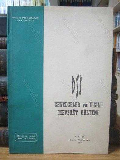 DSİ Genelgeler ve İlgili Mevzuat Bülteni - Sayı 28 - Temmuz Ağustos Eylül 1978 - Devlet Su İşleri Genel Müdürlüğü