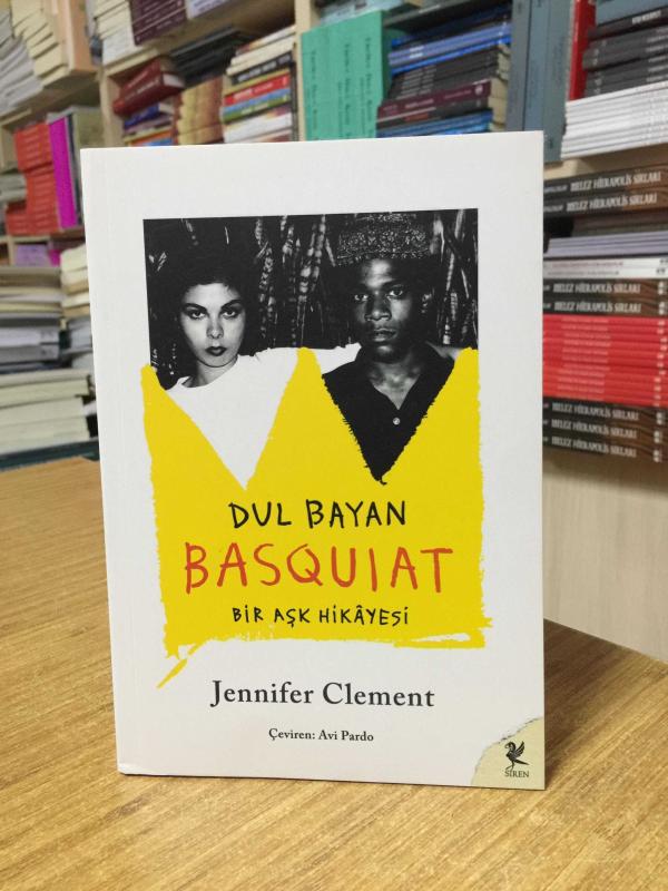 Dul Bayan Basquiat Bir Aşk Hikayesi - Jennifer Clement