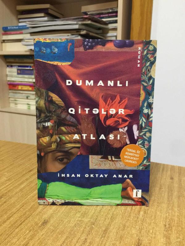 Dumanlı Qitələr Atlası / Puslu Kıtalar Atlası - İhsan Oktay Anar (Azerice)