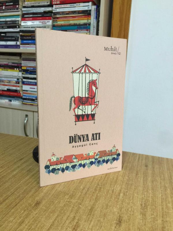 Dünya Atı - Ayşegül Genç
