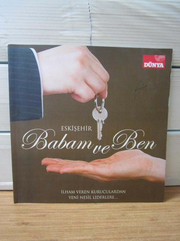 Dünya Dergisi - Kasım 2017 - Eskişehir Babam ve Ben - Dünya Süper Veb Ofset