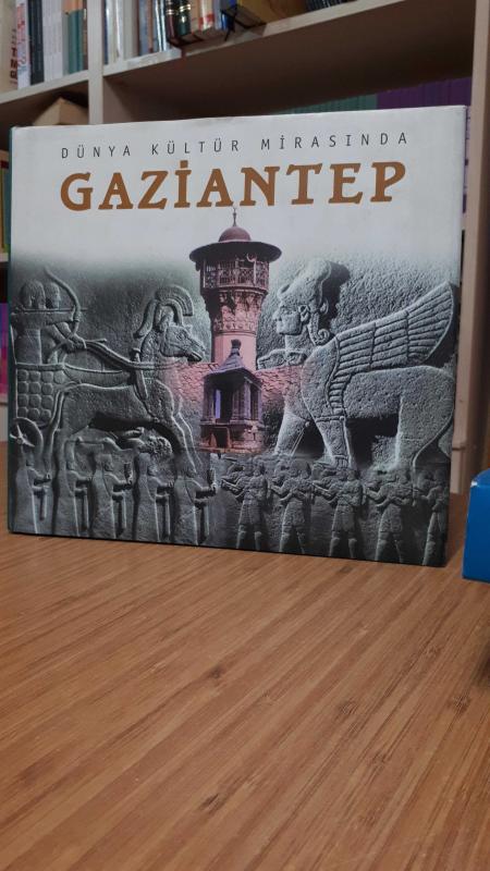Dünya Kültür Mirasında Gaziantep