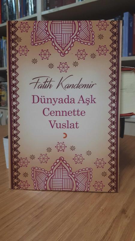 Dünyada Aşk Cenette Vuslat