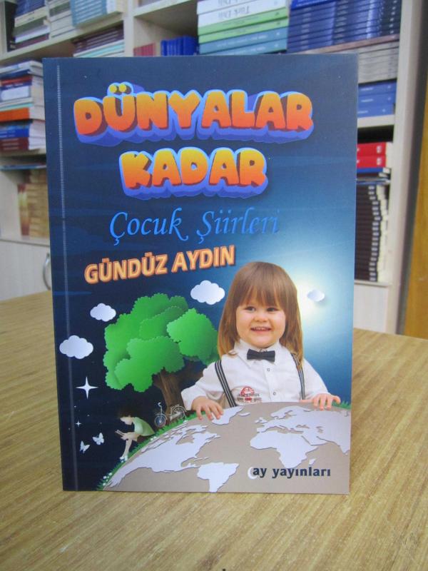 Dünyalar Kadar (Çocuk Şiirleri) - Gündüz Aydın