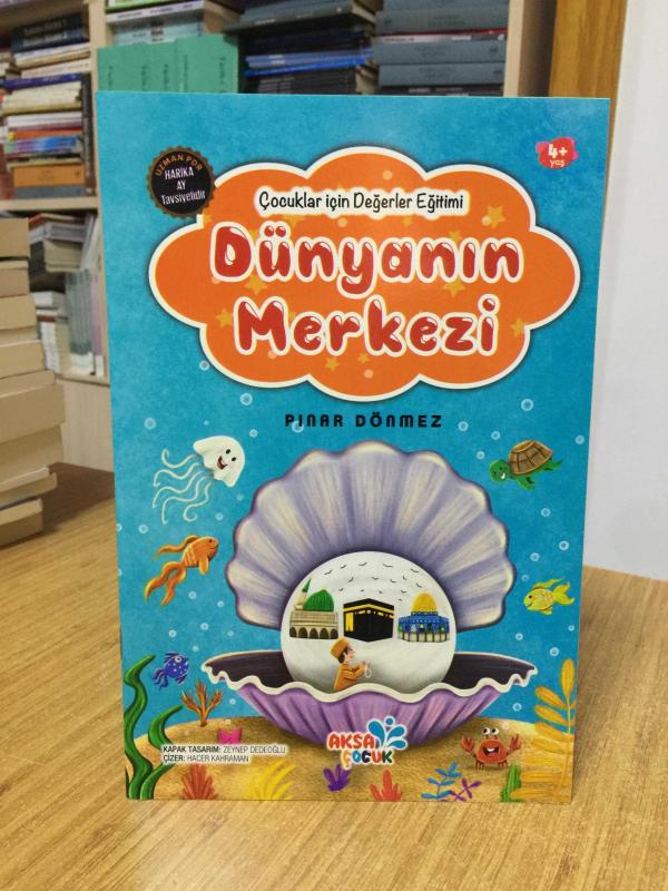 Dünyanın Merkezi - Çocuklar için Değerler Eğitimi