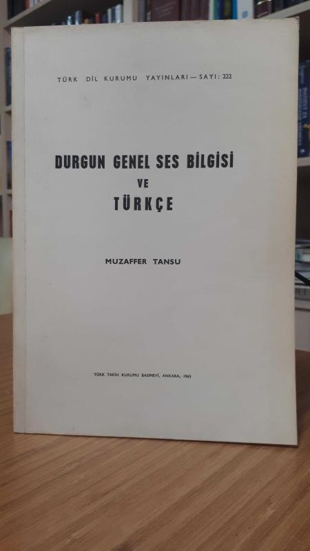 Durgun Genel Ses Bilgisi ve Türkçe