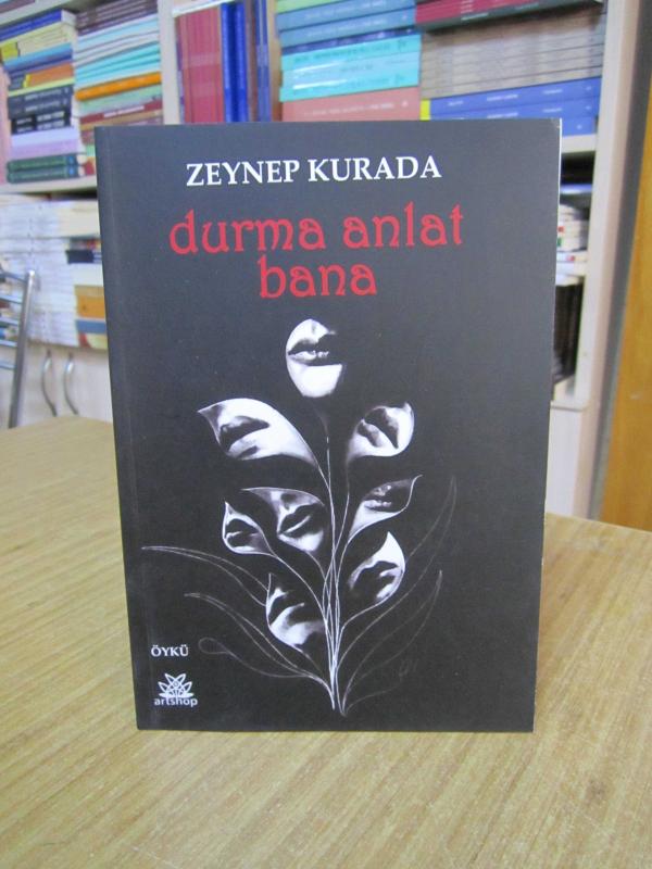 Durma Anlat Bana - Zeynep Kurada