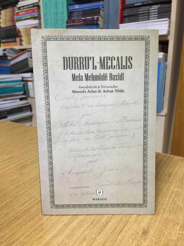 Durru'l Mecalis Mela Mehmûdê - Mustafa Aslan & Ayhan Yıldız
