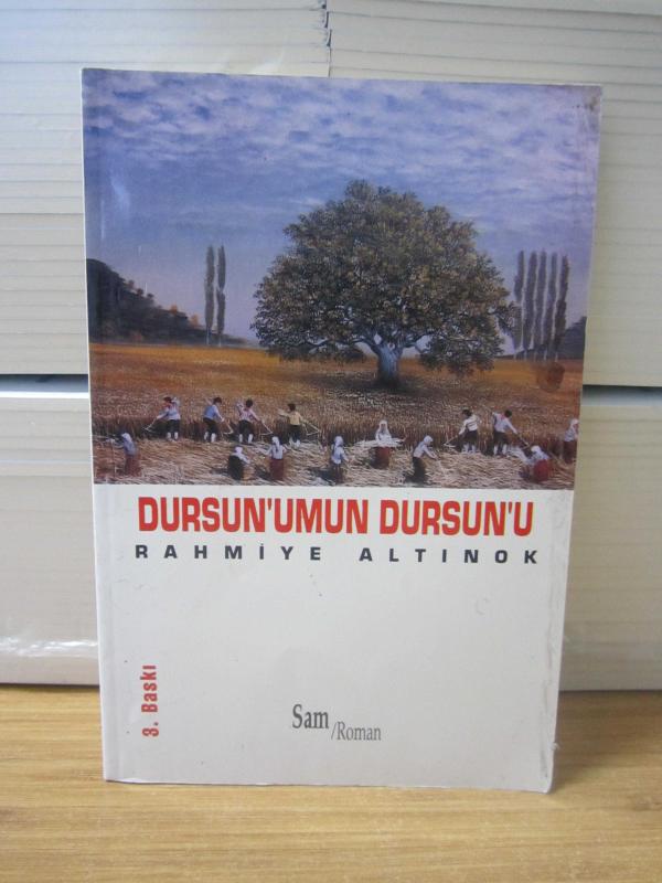 Dursun'umun Dursun'u - Rahmiye Altınok [3.Baskı]