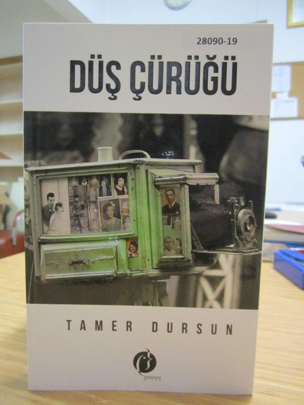 Düş Çürüğü - Tamer Dursun