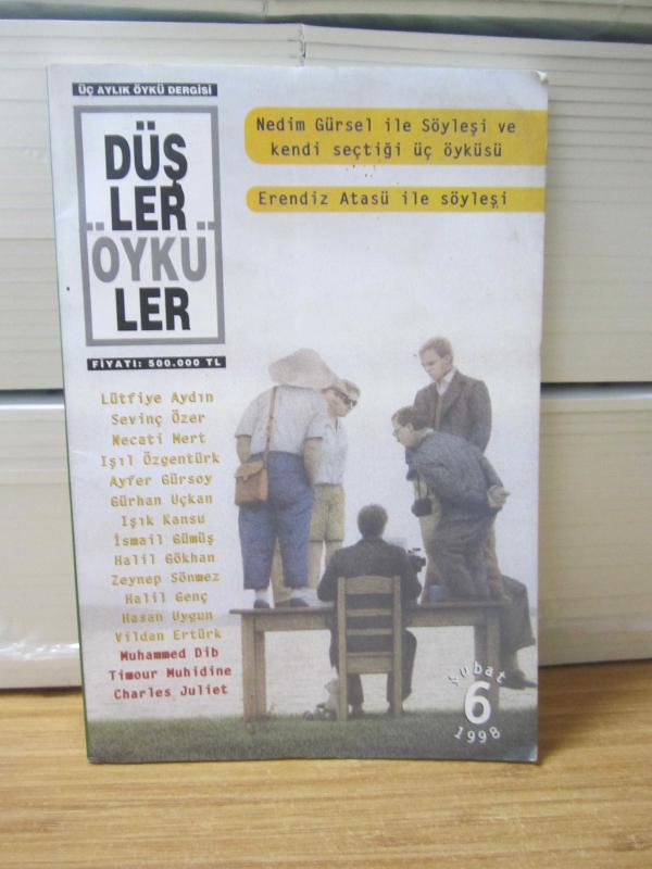 Düşler Öyküler Dergisi - Sayı 7 - Haziran 1998 [ Erhan Bener ile Söyleşi ve Kendi Seçtiği Öyküsü ]