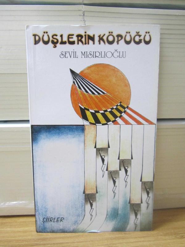 Düşlerin Köpüğü - Sevil Mısırlıoğlu