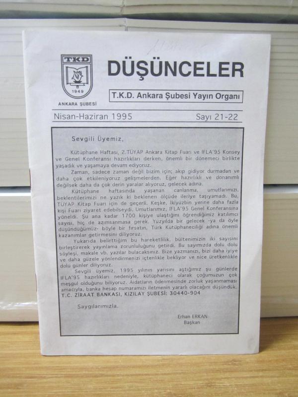 DÜŞÜNCELER Dergisi - Sayı 21-22 - Nisan Haziran 1995 - Türk Kütüphaneciler Derneği Ankara Şubesi