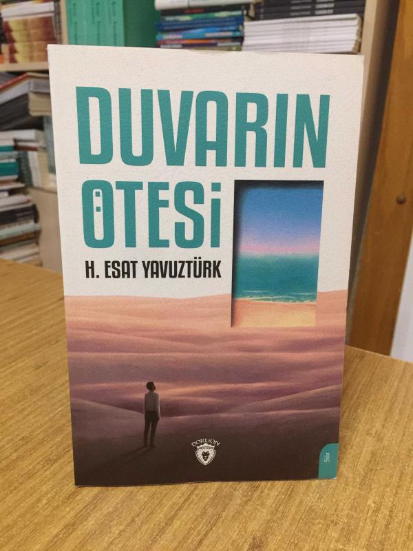 Duvarın Ötesi - H. Esat Yavuztürk