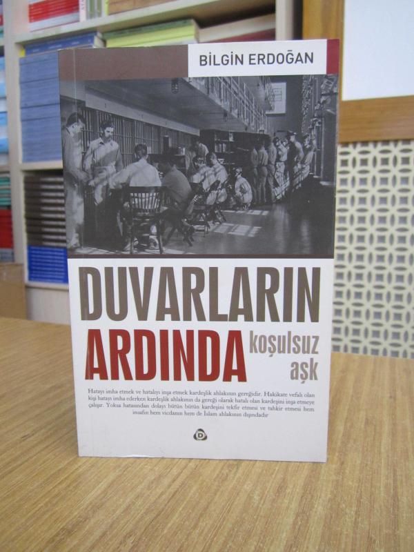 Duvarların Ardında Koşulsuz Aşk - Bilgin Erdoğan
