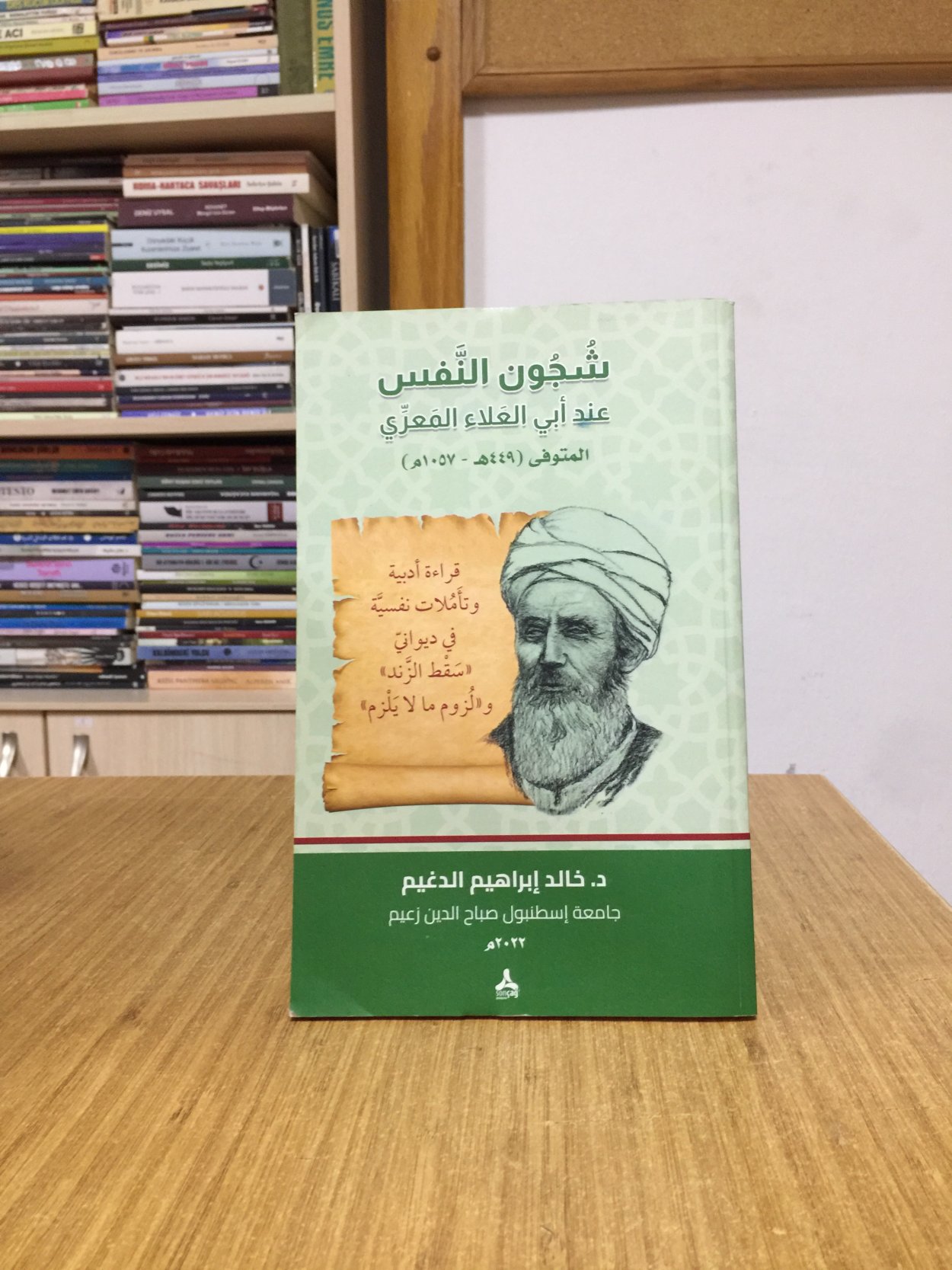 EBU'L-ALÂ EL-MAARRÎ (449 H. /1057 M.) SAKTU'Z-ZEND VE LUZÛM MÂ LÂ YELZEM