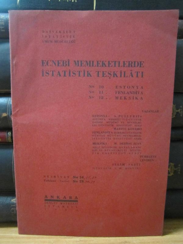 Ecnebi Memleketlerde İstatistik Teşkilatı - No 10 Estonya - No 11 Fenlandiya - No 12 Meksika