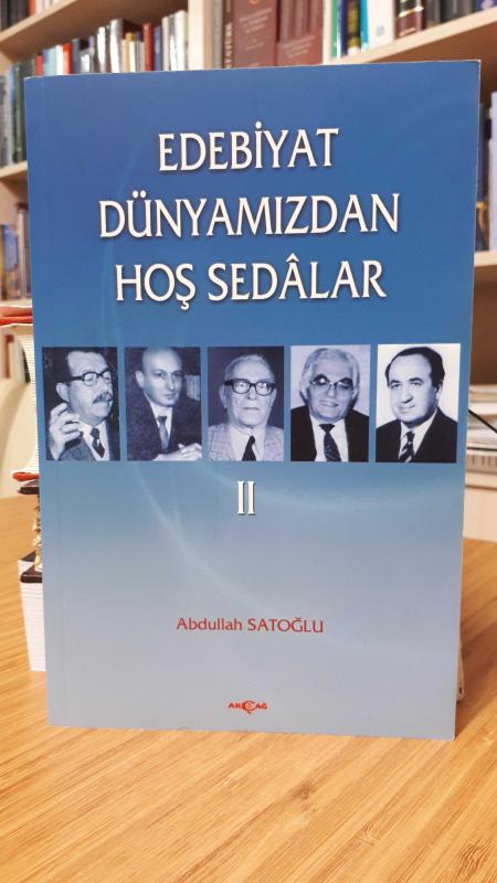 Edebiyat Dünyamızdan Hoş Sedalar II