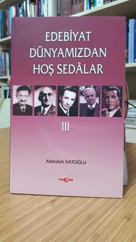 Edebiyat Dünyamızdan Hoş Sedalar III