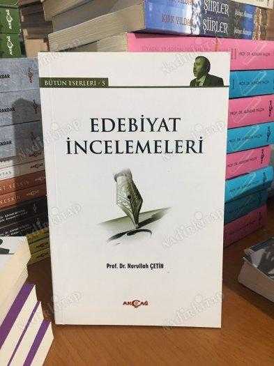 Edebiyat İncelemeleri - Prof. Dr. Nurullah Çetin