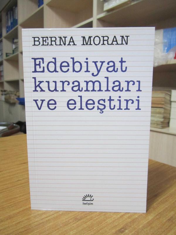 Edebiyat Kuramları ve Eleştiri - Berna Moran