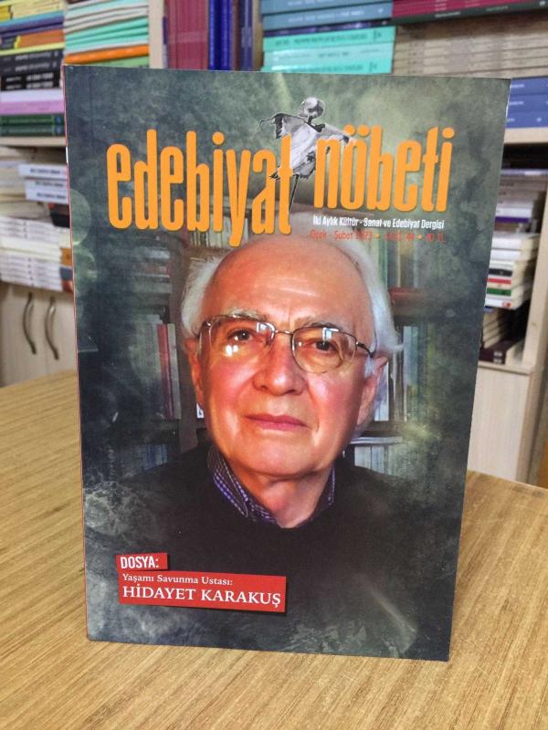 Edebiyat Nöbeti Dergisi - Sayı 44 - Ocak Şubat 2023 [ Dosya: Yaşamı Savunma Ustası: Hidayet Karakuş ]