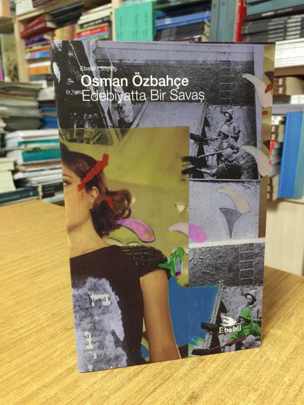 Edebiyatta Bir Savaş - Osman Özbahçe