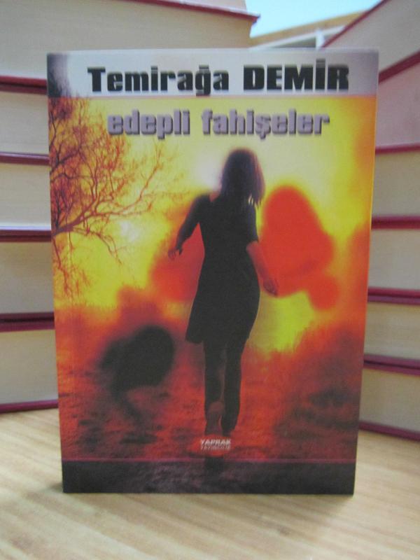 Edepli Fahişeler - Temirağa Demir