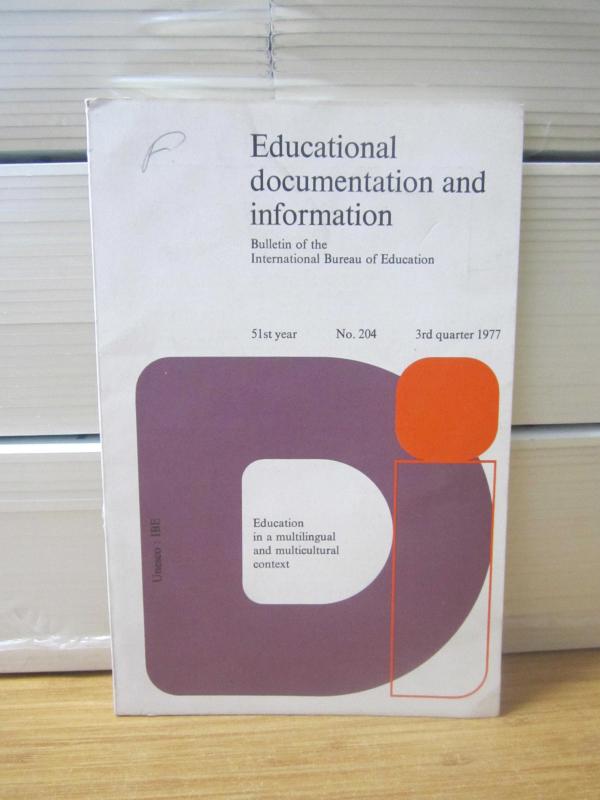 Educational Documentation and Information 51st Year No. 204 - 3rd Quarter 1977 - Bulletin of the International Bureau of Education