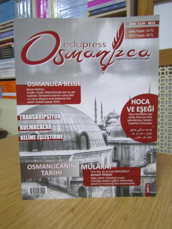 EduPress Osmanlıca Eğitim ve Kültür Dergisi - SAYI 1