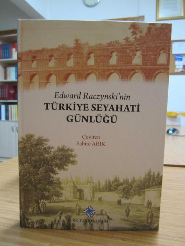 Edward Raczynski'nin Türkiye Seyahati Günlüğü