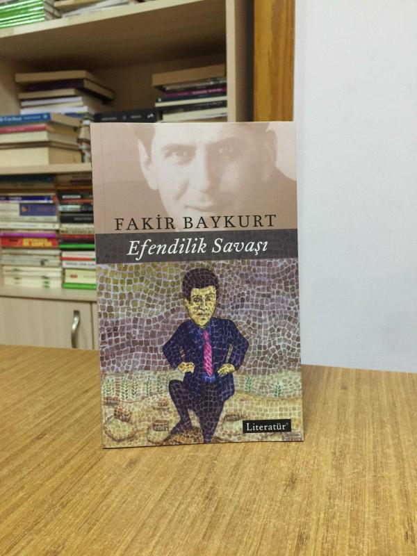 Efendilik Savaşı - Fakir Baykurt