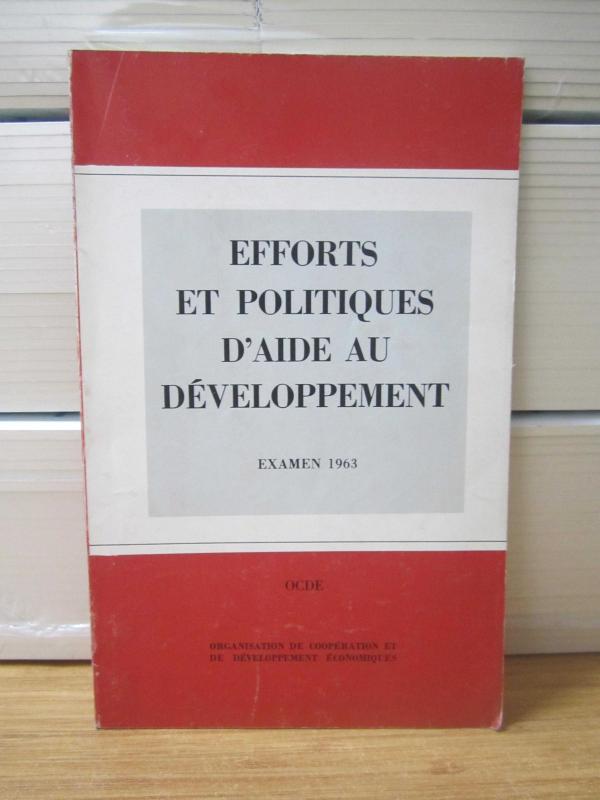 Efforts Et Politiques D'Aide Au Developpement Examen 1963