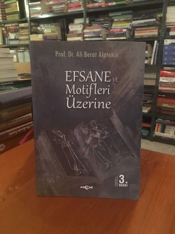 Efsane ve Motifleri Üzerine