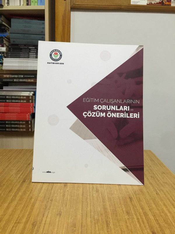 Eğitim Çalışanlarının Sorunları ve Çözüm Önerileri 2019 / EĞİTİM-BİR-SEN