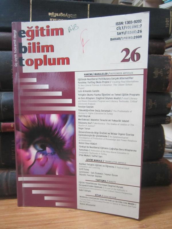 EĞİTİM-SEN - Eğitim Bilim Toplum Dergisi - Cilt 7 Sayı 26 - Bahar 2009