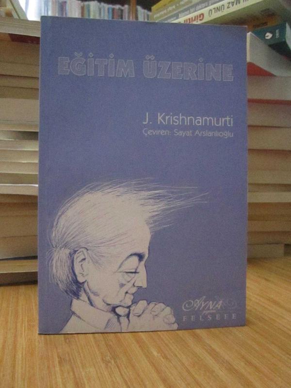Eğitim Üzerine - J. Krishnamurti