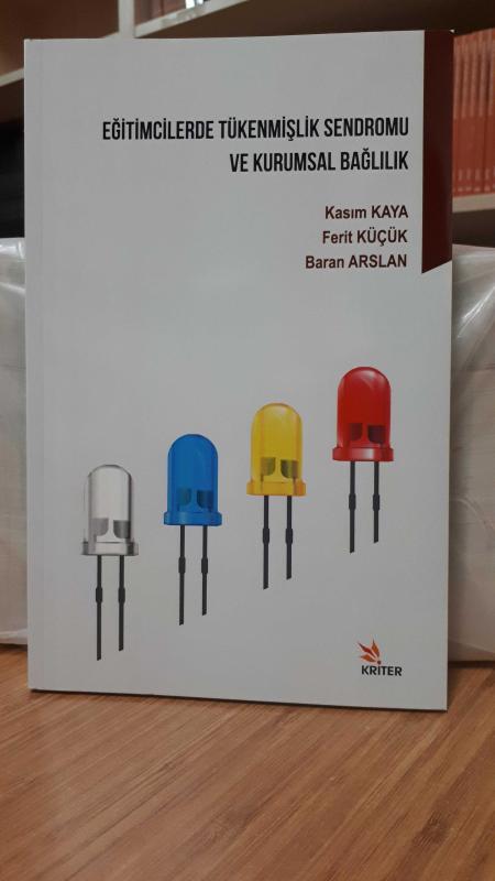 Eğitimcilerde Tükenmişlik Sendromu ve Kurumsal Bağlılık