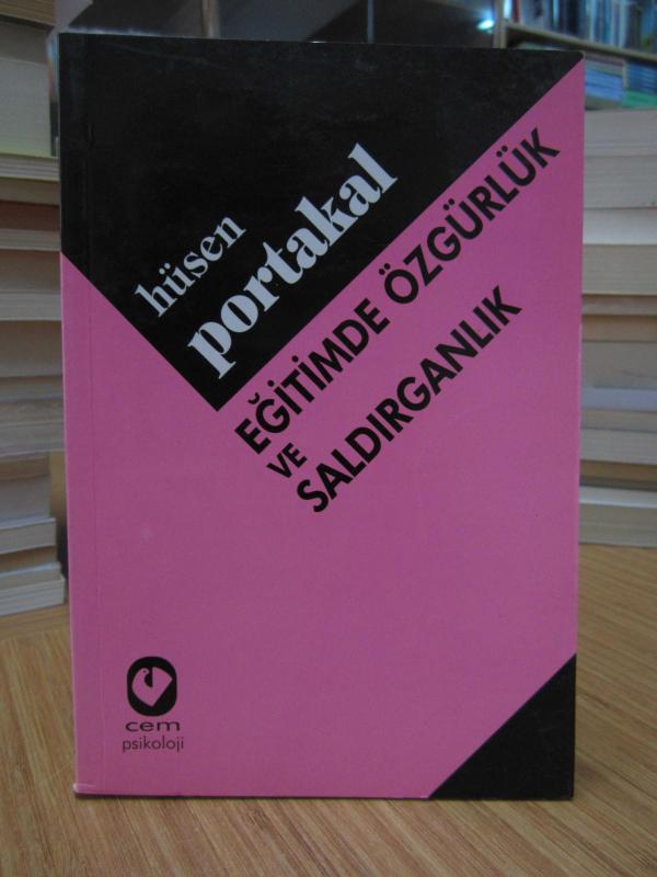 Eğitimde Özgürlük ve Saldırganlık